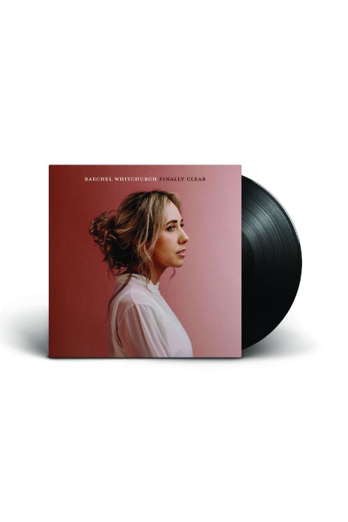 FINALLY CLEAR (LP) BLACK VINYL - PREORDER NOW! by Raechel Whitchurch